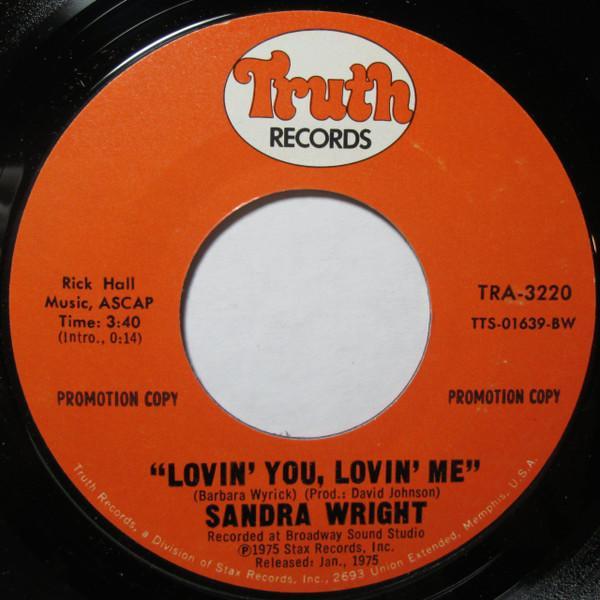 Sandra Wright - Lovin' You, Lovin' Me