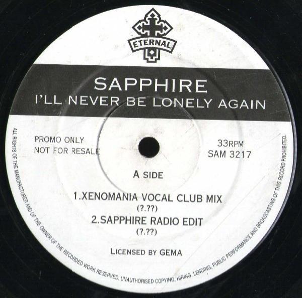Sapphire  - I'll Never Be Lonely Again