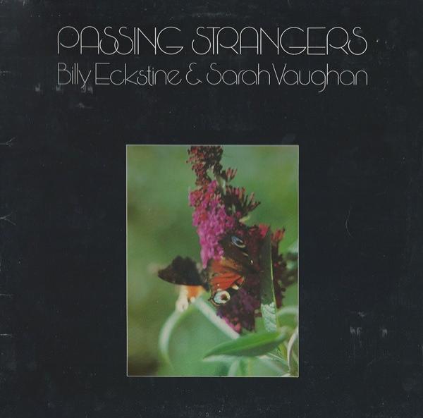 Sarah Vaughan, Billy Eckstine - Passing Strangers