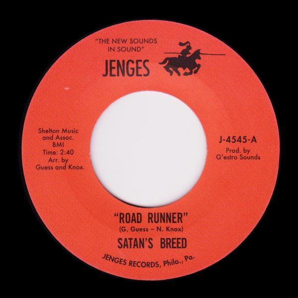Satan's Breed (2) - Road Runner / The Girl I Need