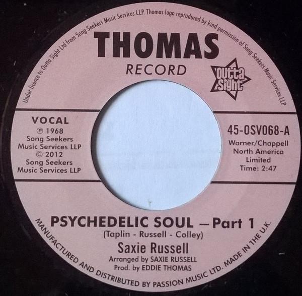 Saxie Russell, Saxie's Sessioneers - Psychedelic Soul - Part 1 / Psychedelic Soul - Part 3