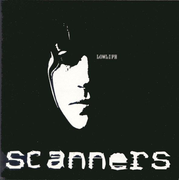 Scanners (6) - Lowlife