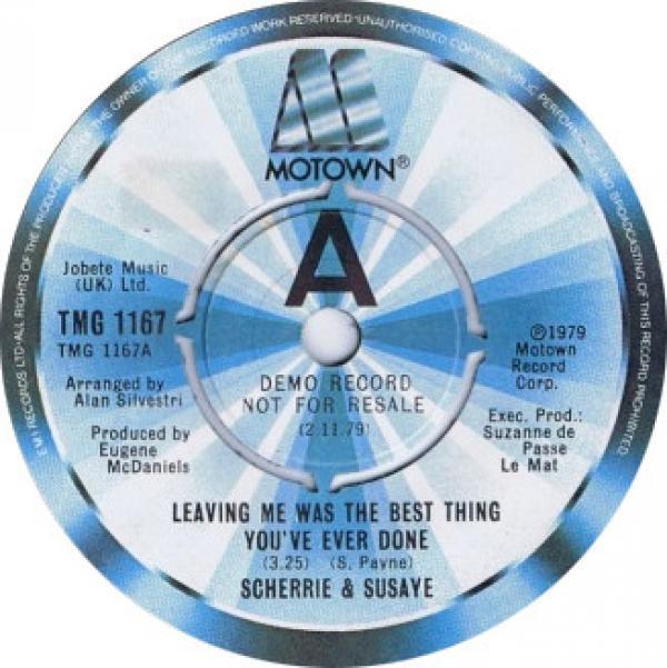 Scherrie & Susaye - Leaving Me Was The Best Thing You've Ever Done
