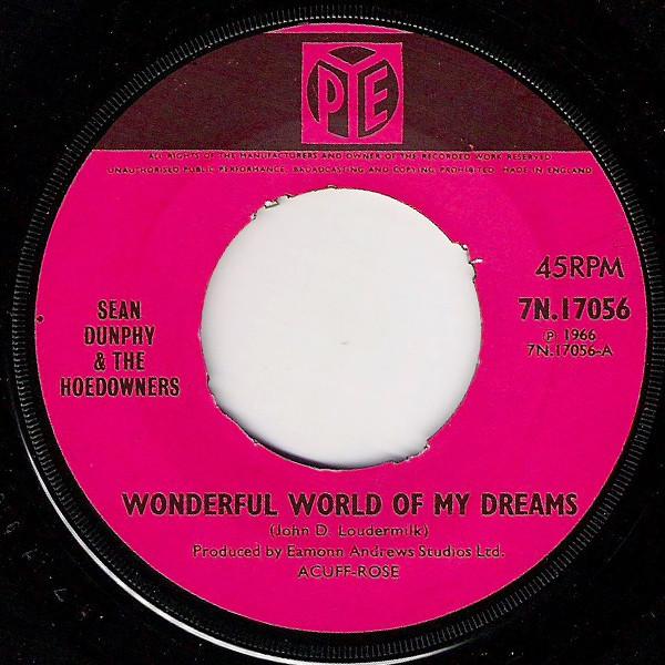 Sean Dunphy, The Hoedowners - Wonderful World Of My Dreams