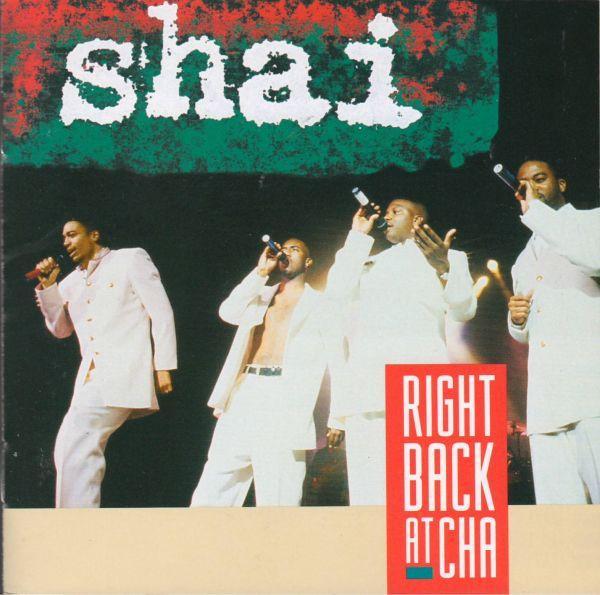 Shai  - Right Back At Cha