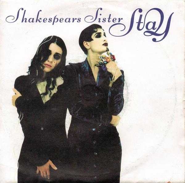 Shakespear's Sister - Stay