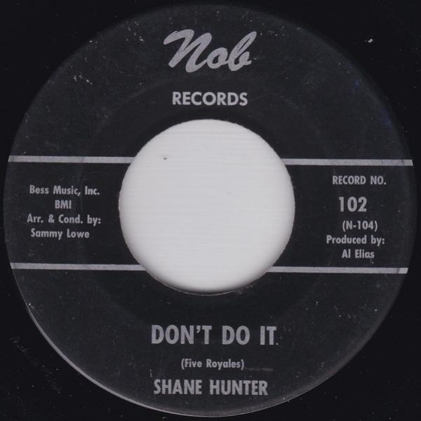 Shane Hunter (2) - Don't Do It / King On My Pillow