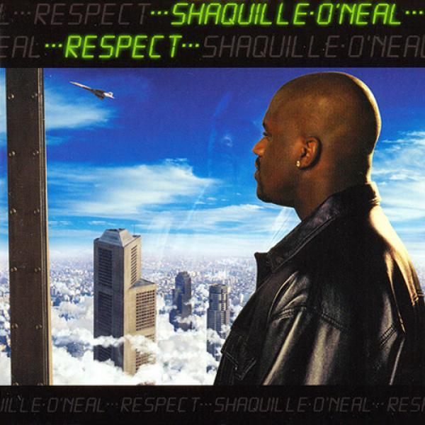Shaquille O'Neal - Respect