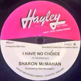 Sharon McMahan - I Have No Choice / Life Ain't Worth Living (Without You)