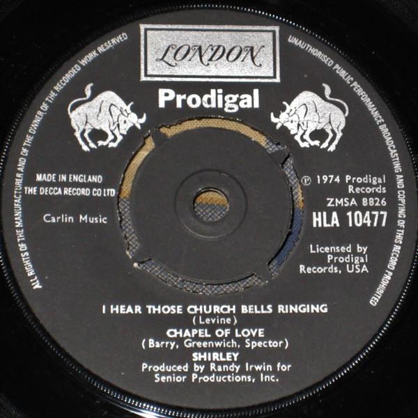 Shirley Alston - I Hear Those Church Bells Ringing / Chapel Of Love