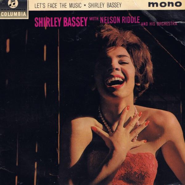 Shirley Bassey, Nelson Riddle And His Orchestra - Let's Face The Music
