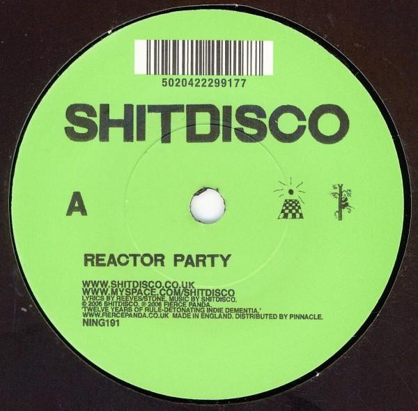 Shitdisco - Reactor Party