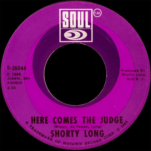 Shorty Long (2) - Here Comes The Judge