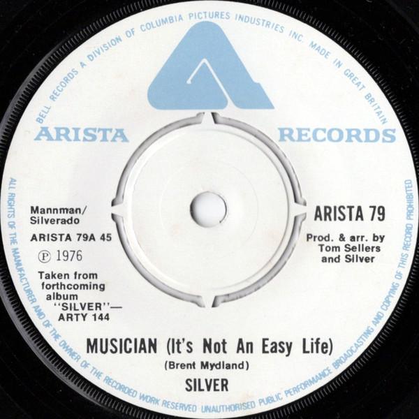 Silver (10) - Musician (It's Not An Easy Life)