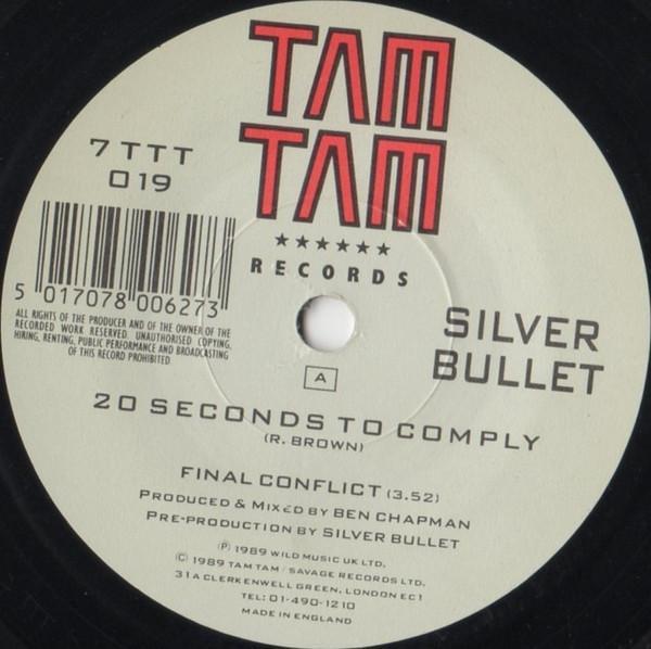 Silver Bullet - 20 Seconds To Comply
