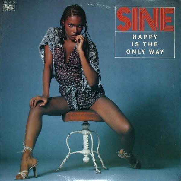 Sine  - Happy Is The Only Way
