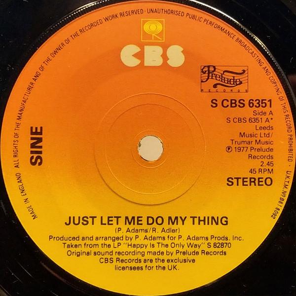 Sine  - Just Let Me Do My Thing