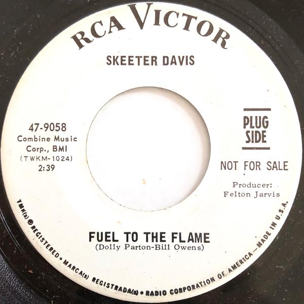 Skeeter Davis - Fuel To The Flame