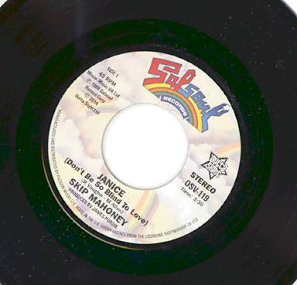 Skip Mahoney - Janice (Don't Be So Blind To Love) / Don't Stop Me Now