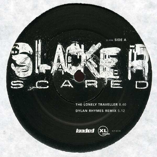 Slacker - Scared