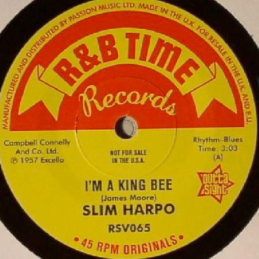 Slim Harpo - I'm A King Bee / I Got Love If You Want It