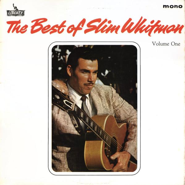Slim Whitman - The Best Of Slim Whitman Volume One