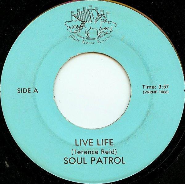 Soul Patrol (5) - Live Life