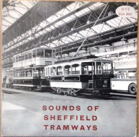  - Sounds Of Sheffield Tramways