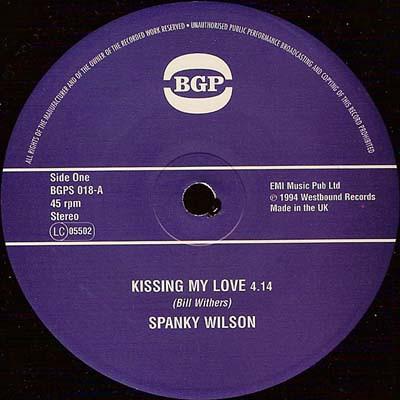 Spanky Wilson, Alvin Cash - Kissing My Love / Stone Thing