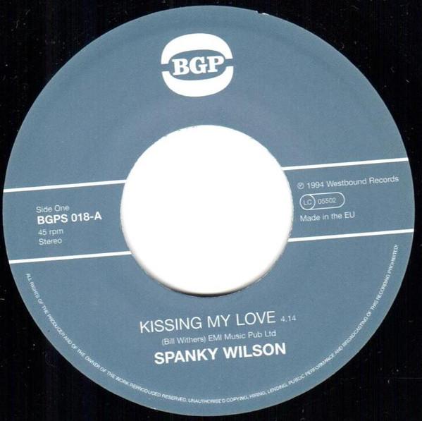 Spanky Wilson, Alvin Cash - Kissing My Love / Stone Thing
