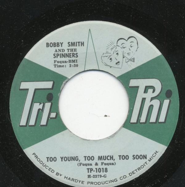 Spinners, Bobbie Smith - She Don't Love Me / Too Young, Too Much, Too Soon