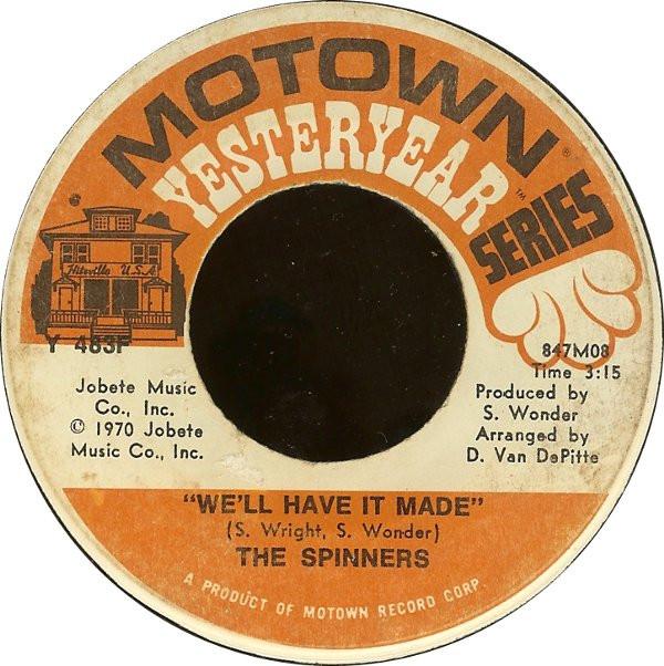 Spinners - We'll Have It Made / It's A Shame