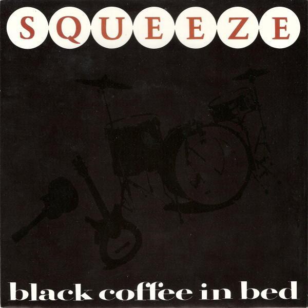 Squeeze (2) - Black Coffee In Bed