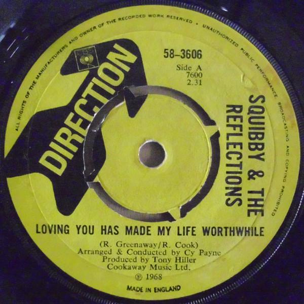 Squibby And The Reflections - Loving You Has Made My Life Worthwhile