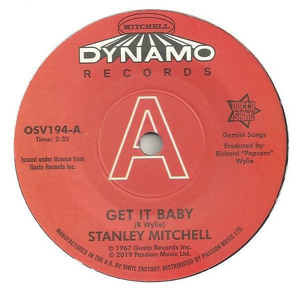 Stanley Mitchell - Get It Baby / Quit Twistin' My Arm