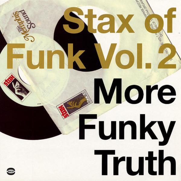  - Stax Of Funk Vol. 2 (More Funky Truth)