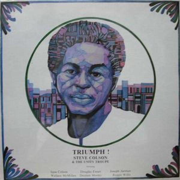 Steve Colson & The Unity Troupe - Triumph!