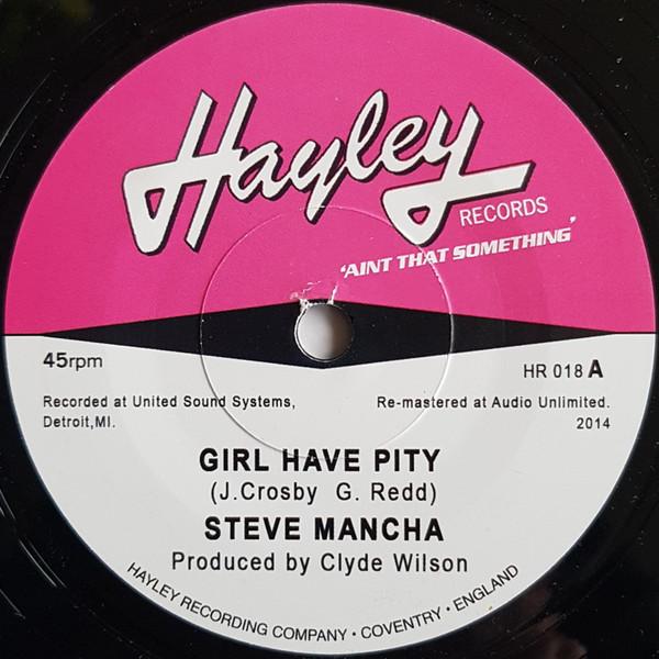 Steve Mancha, J. J. Barnes - Girl Have Pity / Baby I Need Your Love