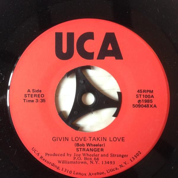 Stranger  - Givin Love - Takin Love