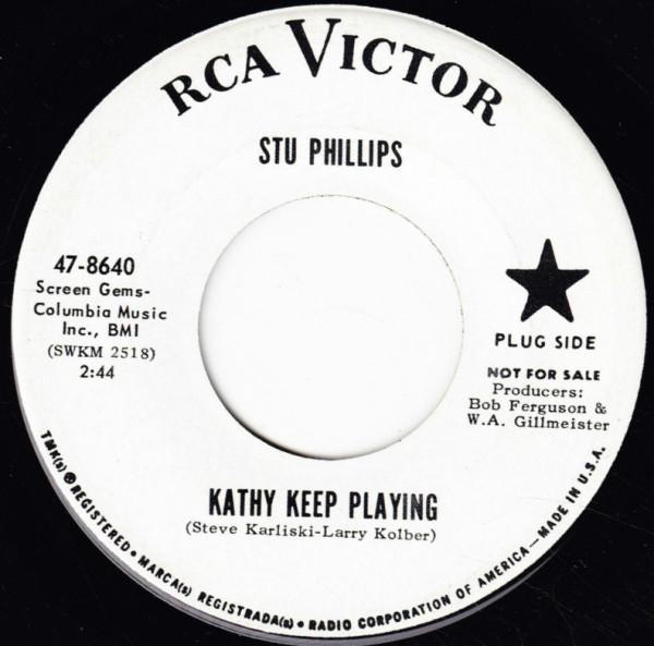 Stu Phillips (2) - Kathy Keep Playing / Ask And You Will Receive