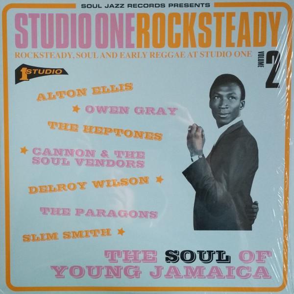  - Studio One Rocksteady Volume 2 (Rocksteady, Soul And Early Reggae At Studio One: The Soul Of Young Jamaica)