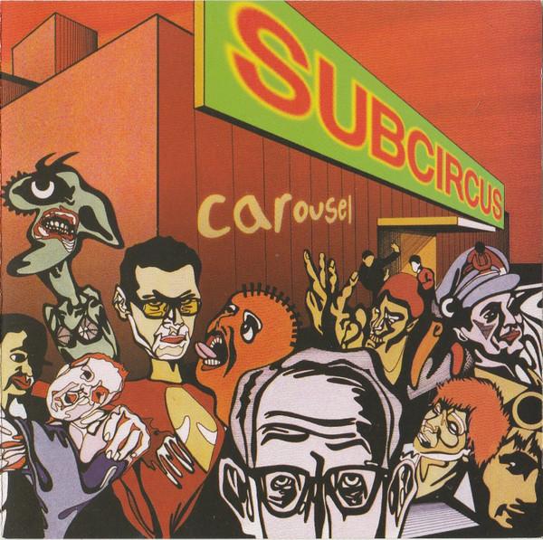 Subcircus - Carousel