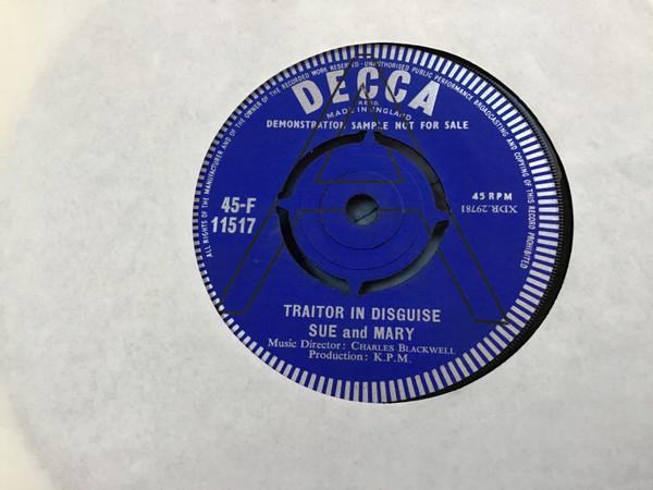 Sue And Mary - Traitor In Disguise / I Love You (Oh Yes I Do)