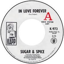 Sugar & Spice (5) - In Love Forever