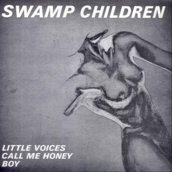 Swamp Children - Little Voices