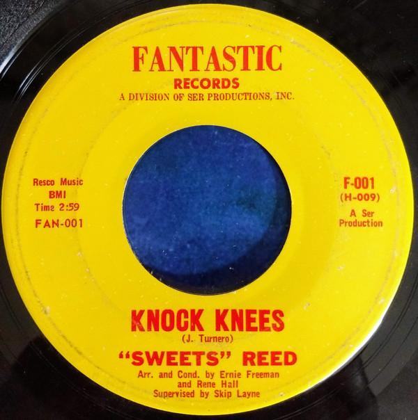 Sweets Reed - Knock Knees / That's Why I'm Messin' 'Round Here