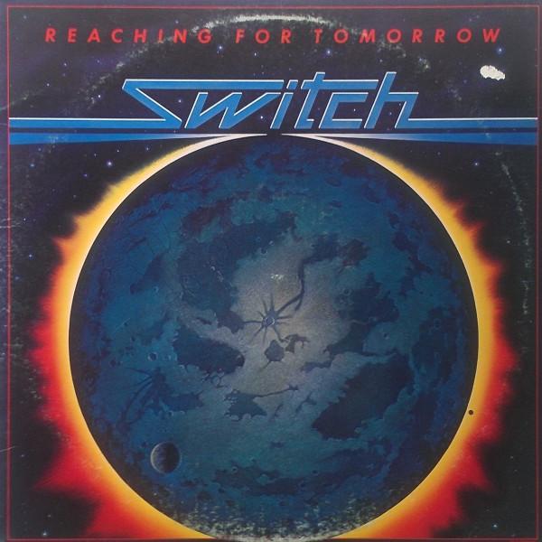 Switch  - Reaching For Tomorrow