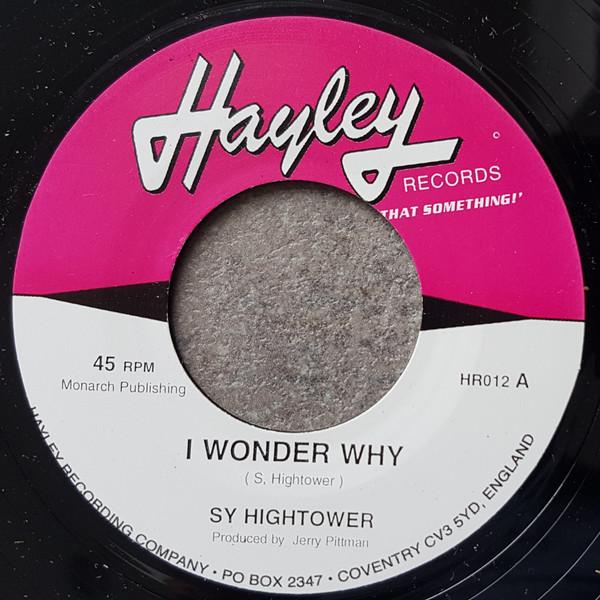 Sy Hightower - I Wonder Why / Go Back Baby