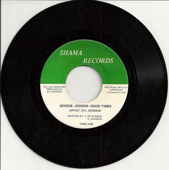 Syl Johnson - Goodie-Goodie-Good-Times