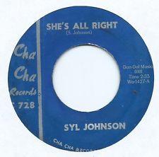 Syl Johnson - She's All Right / I Know